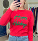 Red Puff Script Happy Holidays Sweater